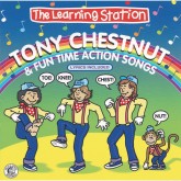 Tony Chestnut & Fun Time Action Songs CD