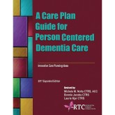 The Care Plan Guide for Person Centered Dementia Care