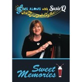 Sing Along with Susie Q - Sweet Memories Sing-Along DVD