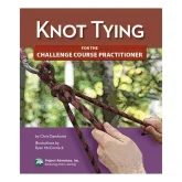 Knot Tying for the Challenge Course Practitioner