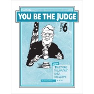 You Be The Judge Volume 6