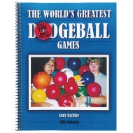 World's Greatest Dodgeball Games Book