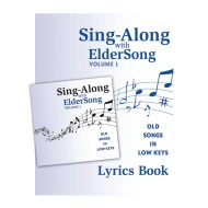 Sing-Along with Eldersong CD - Volume 1