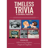 Timeless Trivia DVD – Episode 6 - Advertising Slogans, Jingles & Taglines