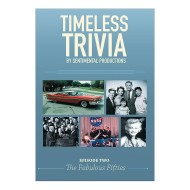 Timeless Trivia DVD - Episode 2 - The Fabulous Fifties