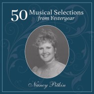 Nancy Pitkin 50 Sing-Along Songs from Yesteryear - Double CD