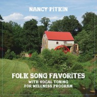 Nancy Pitkin’s Folk Favorites and Wellness Program Sing-Along CD
