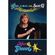 Sing Along with Susie Q - Move and Groove Sing-Along DVD